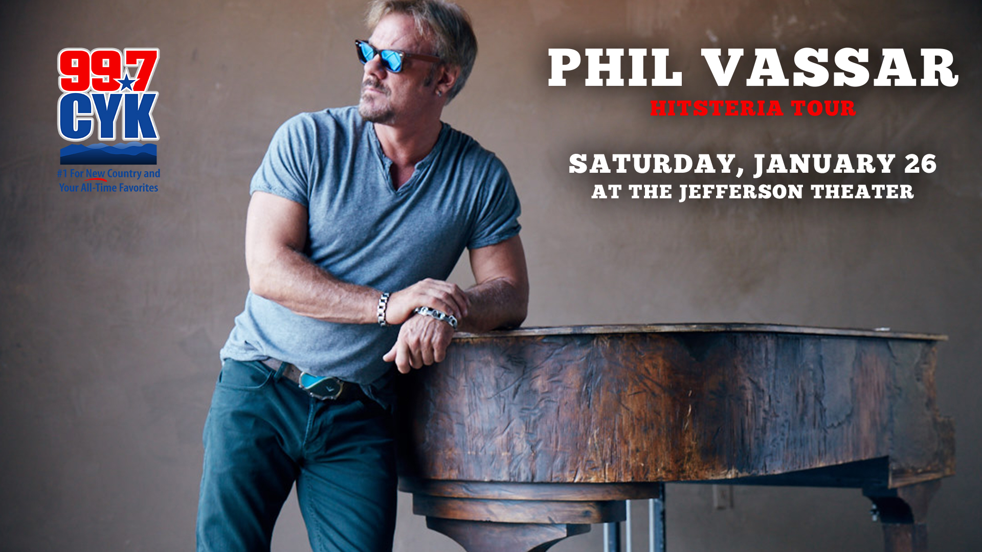 PHIL VASSAR HITSTERIA TOUR PRESENTED BY 99.7 CYK 99.7 CYK 1 for